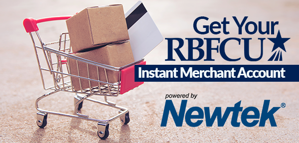 Get Your RBFCU Instant Merchant Account powered by Newtek